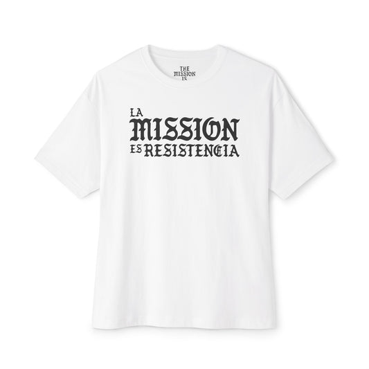 La Mission es Resistencia - Camiseta Oversized Unisex
